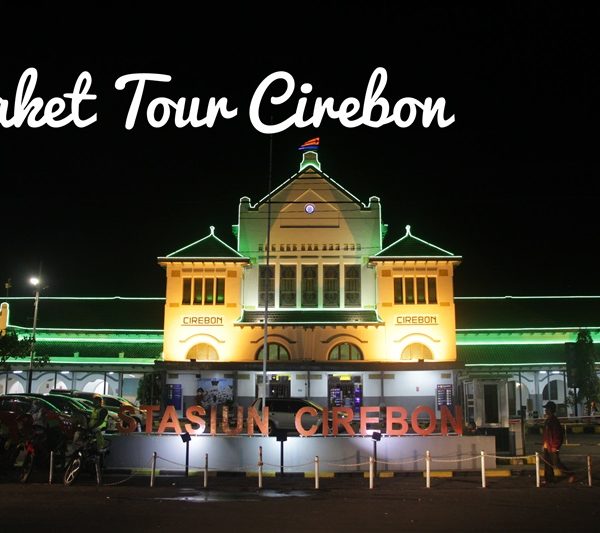 paket wisata cirebon 3 hari 2 malam