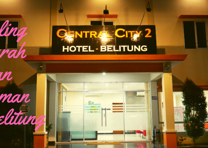 hotel central city belitung