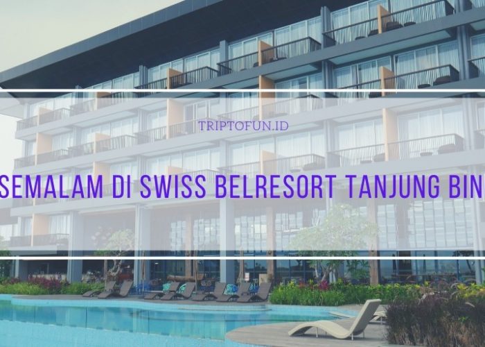 swiss belresort tanjung binga belitung