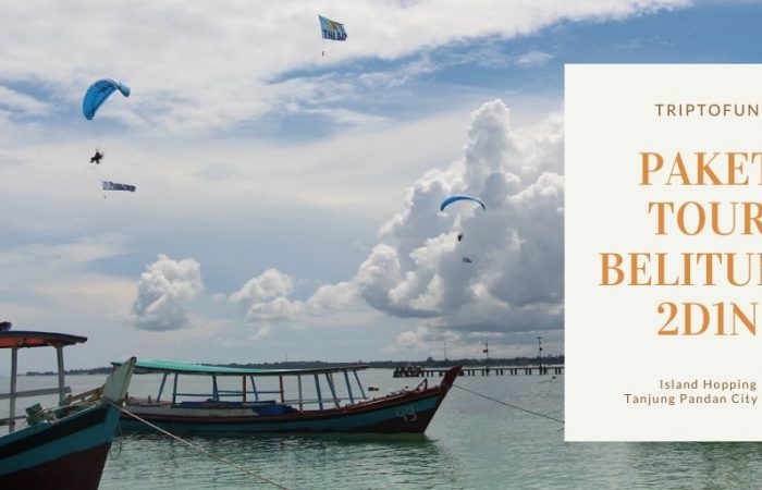 paket tour belitung 2 hari 1 malam